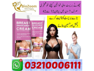 Breast Enhancement Cream in Faisalabad / 03210006111