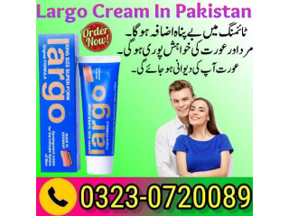 Largo Cream Online Price In Pakistan 03230720089 easyshop